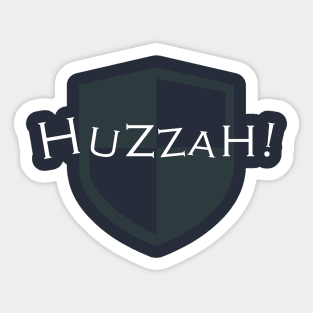 Renaissance Fair Huzzah Sticker